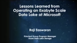 2021 Winter Lessons Learned from Operating an Exabyte Scale Data Lake at Microsoft