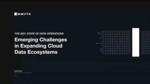 2021 Winter The 2021 State of Data Operations Emerging Challenges in Expanding Cloud Data Ecosystems