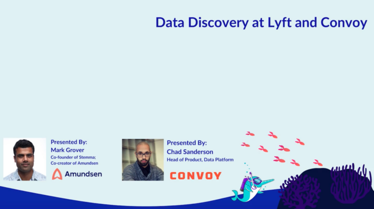 Data Discovery at Lyft and Convoy