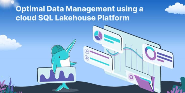 blog optimal data management using a cloud sql data lakehouse platform