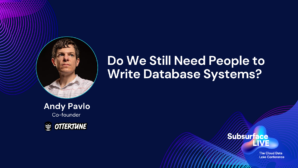 Andy Pavlo Do We Still Need People to Write Database Systems