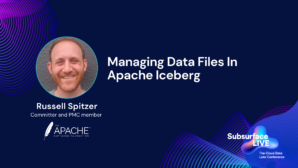 Russell Spitzer Managing Data Files In Apache Iceberg