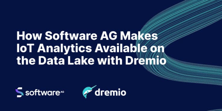 01 How Software AG Makes IoT Analytics Available on the Data Lake with Dremio 1